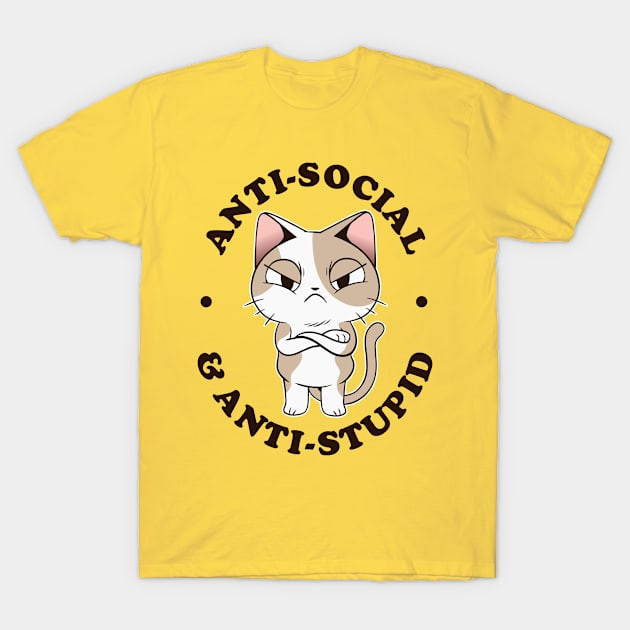 Anti-Social and Anti-Stupid T-Shirt by cecatto1994